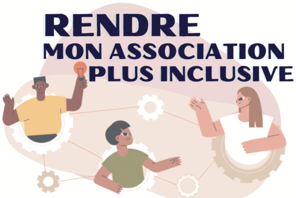RENDRE MON ASSOCIATION PLUS INCLUSIVE : illustration avec 3 personnages et engrenage